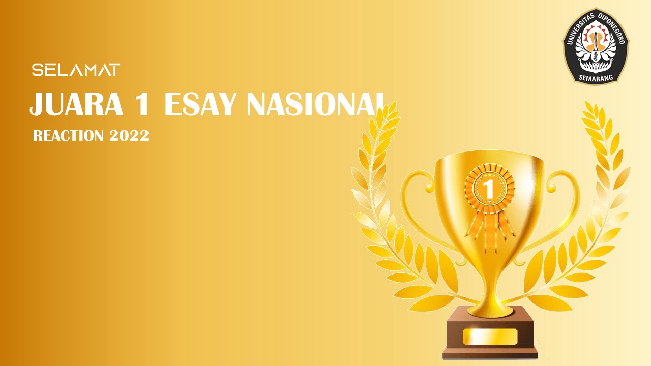 MAHASISWA BIOTEKNOLOGI JUARA 1 LOMBA ESSAY NASIONAL REACTION 2022