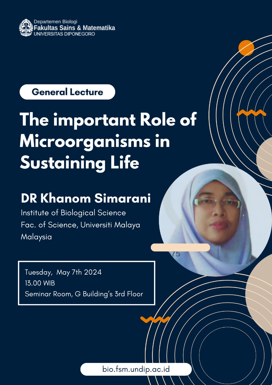 General Lecture: “The Important Role of Microorganisms in Sustaining Life”